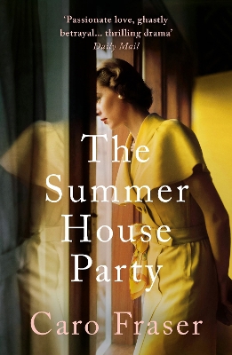 The The Summer House Party by Caro Fraser
