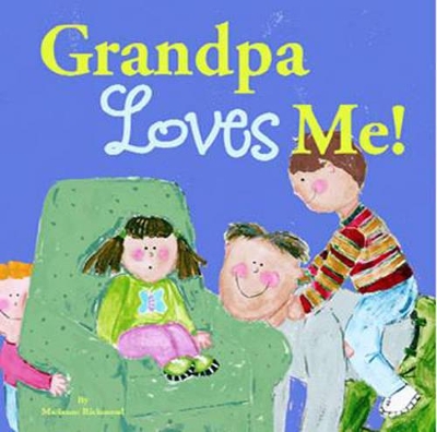 Grandpa Loves Me by Marianne Richmond