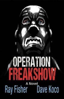 Operation Freakshow book