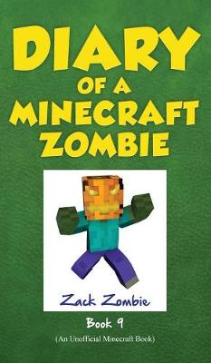Diary of a Minecraft Zombie Book 9 book