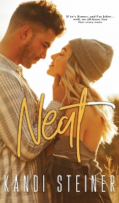 Neat by Kandi Steiner