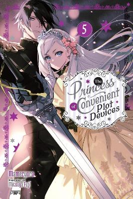 The Princess of Convenient Plot Devices, Vol. 5 (light novel) book