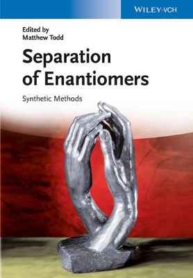 Separation of Enantiomers by Matthew H Todd