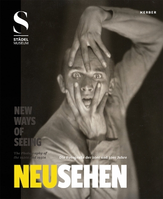 New Ways of Seeing: The Photography of the 1920s and 1930s book