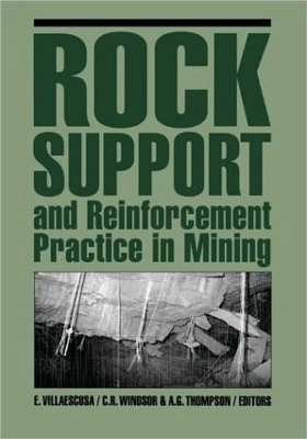 Rock Support and Reinforcement Practice in Mining book