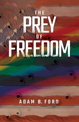 The Prey of Freedom book