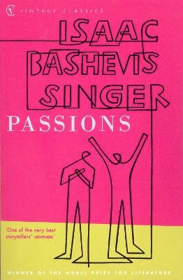 Passions by Isaac Bashevis Singer