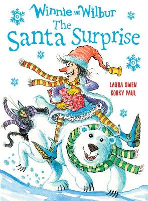 Winnie and Wilbur: The Santa Surprise by Laura Owen