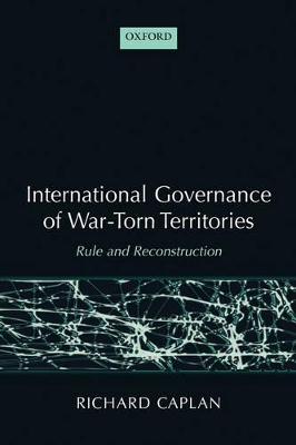 International Governance of War-Torn Territories book