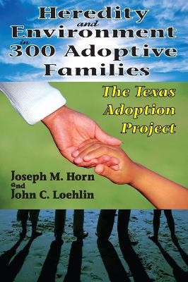 Heredity and Environment in 300 Adoptive Families book