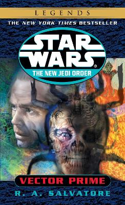 Vector Prime: Star Wars Legends (the New Jedi Order) book