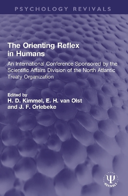 The Orienting Reflex in Humans: An International Conference Sponsored by the Scientific Affairs Division of the North Atlantic Treaty Organization book