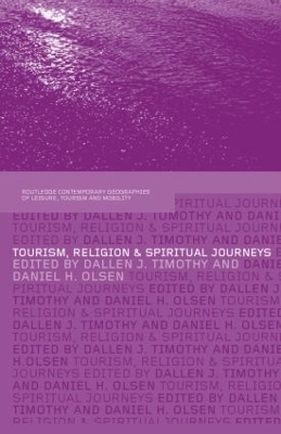 Tourism, Religion and Spiritual Journeys book