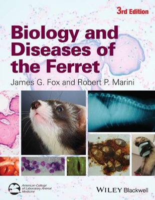 Biology and Diseases of the Ferret book