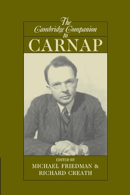The Cambridge Companion to Carnap by Michael Friedman