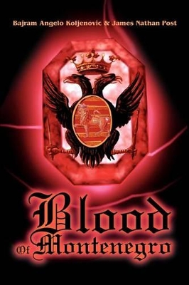 Blood Of Montenegro book