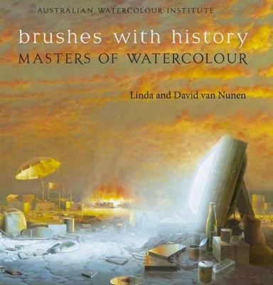 Brushes with History: Masters of Watercolour book