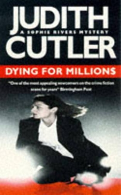 Dying for Millions by Judith Cutler