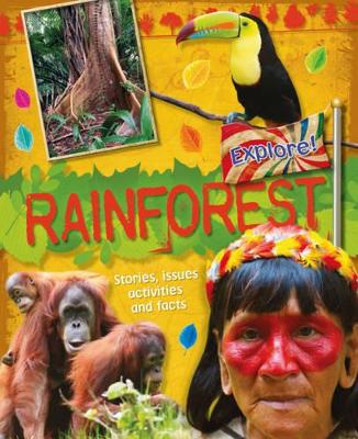Explore!: Rainforests by Jen Green