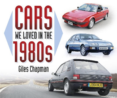 Cars We Loved in the 1980s book