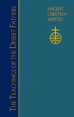 74. The Desert Fathers: Verba Seniorum III, VI, and VII book