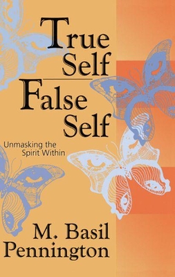 True Self, False Self book