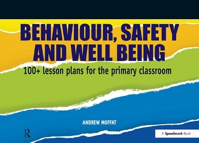 Behaviour, Safety and Well Being book