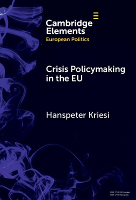 Crisis Policymaking in the EU: The COVID-19 Crisis and the Refugee Crisis 2015-16 Compared book