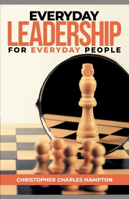 Everyday Leadership For Everyday People book