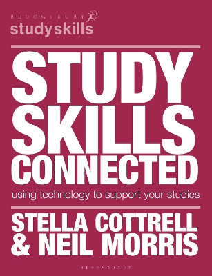 Study Skills Connected: Using Technology to Support Your Studies by Stella Cottrell