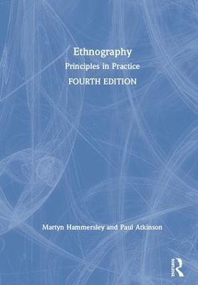 Ethnography: Principles in Practice by Martyn Hammersley