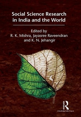 Social Science Research in India and the World by R. K. Mishra