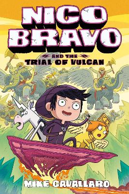 Nico Bravo and the Trial of Vulcan by Mike Cavallaro