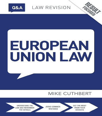 Q&A European Union Law by Michael Cuthbert