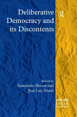 Deliberative Democracy and its Discontents by Jose Luis Marti