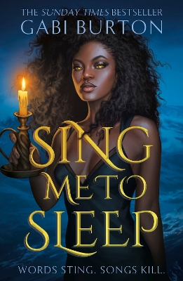 Sing Me to Sleep: The completely addictive and action-packed enemies-to-lovers YA romantasy by Gabi Burton