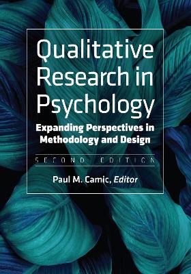 Qualitative Research in Psychology: Expanding Perspectives in Methodology and Design book