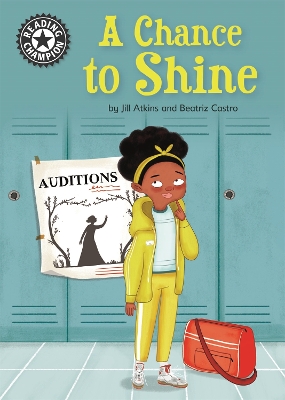 Reading Champion: A Chance to Shine: Independent Reading 18 by Jill Atkins