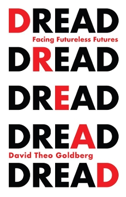 Dread: Facing Futureless Futures book