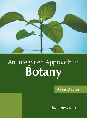 An Integrated Approach to Botany book