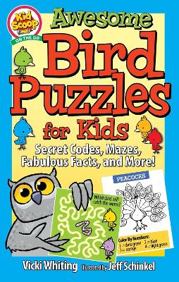 Awesome Bird Puzzles for Kids: Secret Codes, Mazes, Fabulous Facts, and More! book