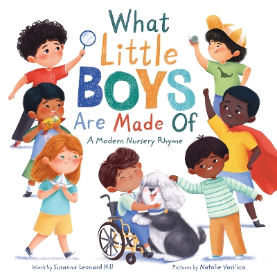 What Little Boys Are Made Of: A Modern Nursery Rhyme book