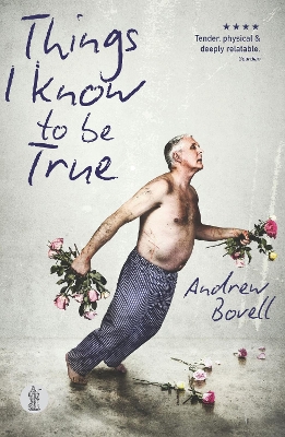 Things I Know to be True by Andrew Bovell