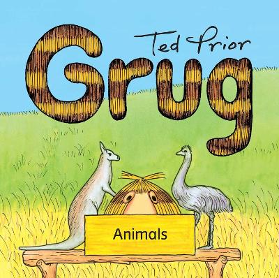 Grug Animals Board Book by Ted Prior