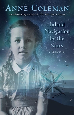 Inland Navigation by the Stars: A Memoir book