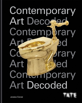 Tate: Contemporary Art Decoded book