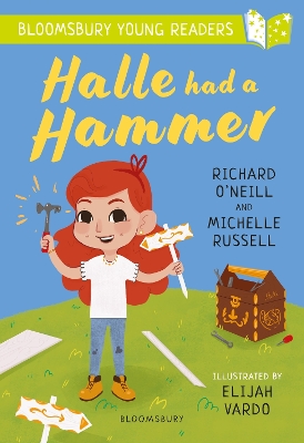 Halle had a Hammer: A Bloomsbury Young Reader: Lime Book Band book