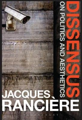 Dissensus by Jacques Rancière