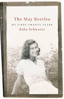 May Beetles: My First Twenty Years book