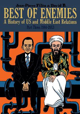 Best of Enemies: A History of US and Middle East Relations by Jean-Pierre Filiu